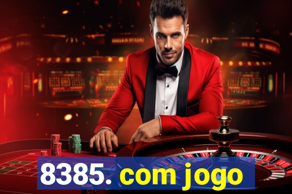 8385. com jogo